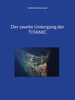 cover image of Der zweite Untergang der TITANIC